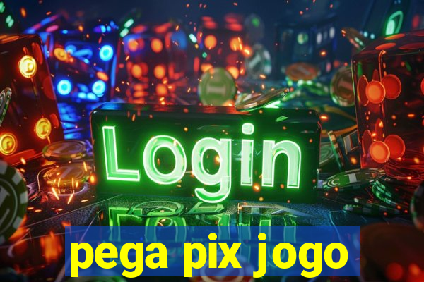 pega pix jogo